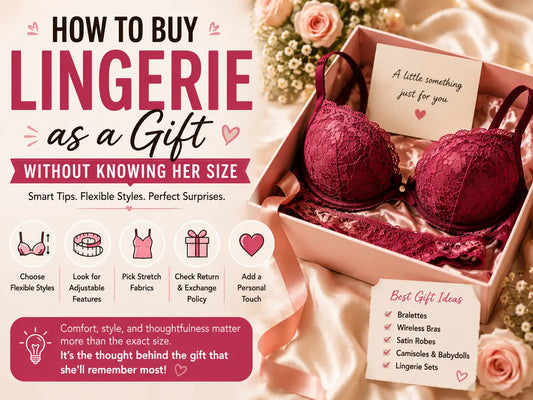 How to buy lingerie as a gift without knowing her size, featuring a burgundy lace lingerie set in a gift box, satin ribbon, flowers, and tips for choosing flexible styles, adjustable features, stretch fabrics, and easy-to-exchange lingerie gifts.